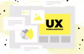 Découvrir les fondamentaux de l&rsquo;UX Design